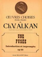 Une Fusee-Introduction et Impromptu op. 55 