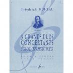 3 Grands Duos Concertants Op. 87 Vol. 1 