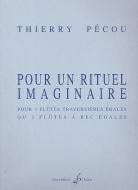 Pour un Rituel Imaginaire 