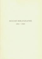 Mozart-Bibliographie. 1981-1985 