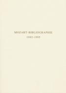 Mozart-Bibliographie. 1992-1995 