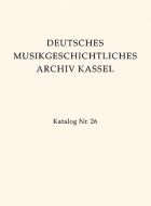 Deutsches Musikgeschichtliches Archiv Kassel 