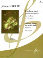 Trombone Plaisir Vol. 1 