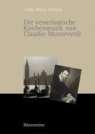 Die venezianische Kirchenmusik von Claudio Monteverdi 