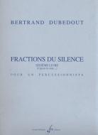 Fractions du Silence 