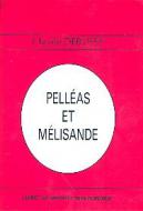 Pelleas et Melisande 