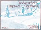 Weihnachtliche romantische Orgelmusik Standard