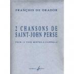 2 Chansons de St John Perse 