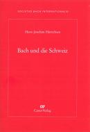 Bach und die Schweiz 