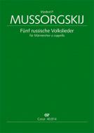 Fünf russische Volkslieder für Männerchor a cappella 