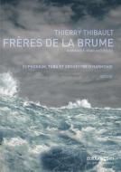 Freres de la brume 