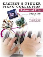 Easiest 5-Finger Piano Collection: Animated Film 
