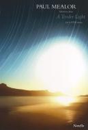 Selections from A Tender Light 