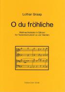 O du fröhliche 