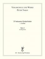 25 bekannte Kinderlieder op. 2 Band 1 