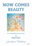 Now Comes Beauty 