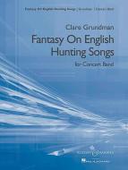 Fantasy On English Hunting Songs 