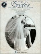 The Bride's Wedding Music Collection 