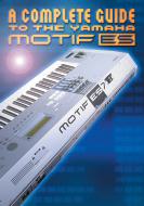 Complete Guide To The Motif ES 