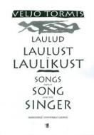 Laulud laulust ja laulikust 