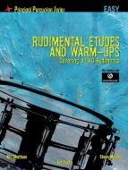 Rudimental Etudes and Warm-Ups Covering All 40 Rudiments 