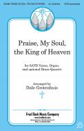 Praise, My Soul, The King Of Heaven 