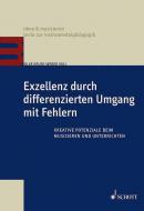 Exzellenz durch differenzierten Umgang mit Fehlern 