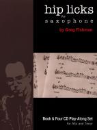 Hip Licks for Saxophone 