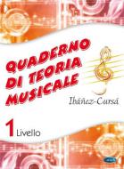 Quaderno di Teoria Musicale Vol. 1 
