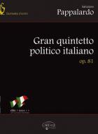 Gran Quintetto Politico Italiano Op. 81 