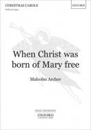 When Christ was born of Mary free 