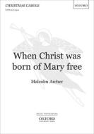 When Christ was born of Mary free 