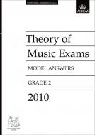 Theory of Music Exams 2010 Model Answers, Grade 2 