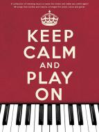 Keep Calm and Play On 