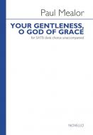 Your Gentleness, O God Of Grace 