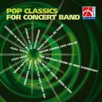 Pop Classics for Concert Band 