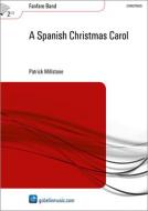 A Spanish Christmas Carol (Fanfarenorchester) 
