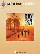 Cry of Love - Brother 