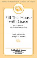 Fill This House With Grace 