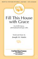 Fill This House With Grace 