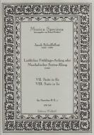 Lieblicher Frühlings-Anfang oder Musikalischer Seyten-Klang: Suiten Nr. VII & VIII (in Es & fis) 