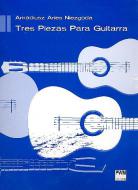 Tres Piezas Para Guitarra 