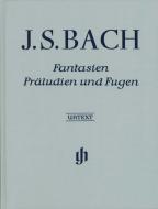 Fantasien, Präludien und Fugen 