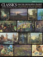 Classics for The Developing Pianist Book 3 