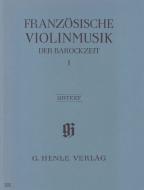 Französische Violinmusik der Barockzeit 1 