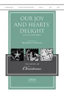 Our Joy And Hearts' Delight 