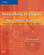 Networking Strategies For The New Music Business (2nd Edition) 