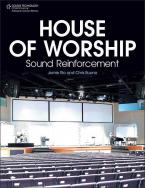 House Of Worship: Sound Reinforcement 
