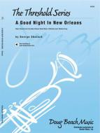 A Good Night In New Orleans 