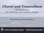 Choral und Traueralbum 